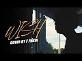 Lagu Wish - Blackbeans💛 | F PAKIN (COVER)
