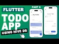 Flutter Tutorial Flutter TODO App with Hive DataBase Hive Local Storage Tutorial CRUD - Part 6