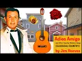 Download Lagu ADIOS AMIGO and other Country Western Songs (CLASSICAL COUNTRY) by Jim Reeves