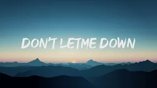 The Chainsmokers - Don't Let Me Down (Lyrics) ft. Daya