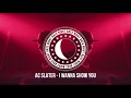 AC Slater - I Wanna Show You