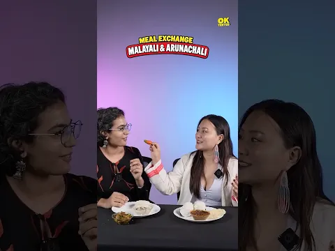 Arunachali & Malayali: MEAL EXCHANGE Ep. 06