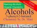 3-phenyl 2-butanol 3-phenyl butan-2-ol Naming Alcohols How to Name Alcohols
