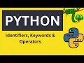 Learn all about Identifiers Keywords Operators in Python in Hindi 2022 BR Tech World