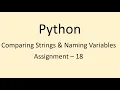 Assignment - 18 Comparing Strings Naming Variables Python NxtWave CCBP