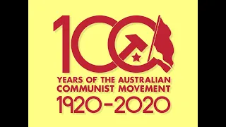 Download Centenary of the Australian Communist movement MP3