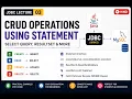 JDBC Lecture 3 CRUD Operations Using Statement SELECT Query ResultSet Explained Java MySQL