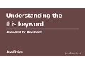 JavaScript for Developers 38 - Understanding the this keyword