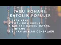 Download Lagu Lagu Rohani Katolik Populer