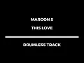 Maroon 5 - This Love (drumless) 95 bpm