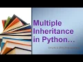 How to use Multiple Inheritance in Python Multiple Inheritance in Python Multiple Inheritance