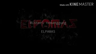 Download Elpamas-Misteri temanggung(Lyric) MP3