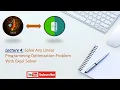 Lecture 4 Solve any Linear Programming Optimization Problem with Excel Solver