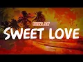 Lagu Burna Boy - Sweet Love (Lyric Video)