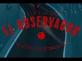 The Observer - Duplat, @Esteman