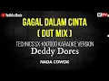 Download Lagu KARAOKE.GAGAL DALAM CINTA DUT MIX  - DEDDY DORES  NADA COWOK 