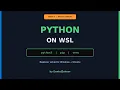 WSL for Beginners Python on WSL pip venv run scripts