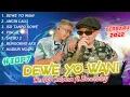 Download Lagu DEWE YO WANI DENNY CAKNAN FT. BRAVESBOY - SPESIAL ALBUM TERBARU 2022