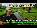 Download Lagu 🔥20 LAGU RAJA POP SUNDA DOEL SUMBANG❗LAGU SUNDA MELINTASI ZAMAN...RAJA POP SUNDA YANG GAK ADA DUANYA