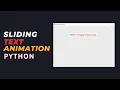 Sliding Text Animation with Python CustomTkinter