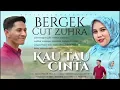 Download Lagu BERGEK FEAT CUT ZUHRA - KAU TAU CINTA | OFFICIAL MUSIK VIDEO