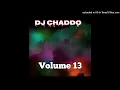 Download Lagu Dj Chaddo - Volume 13 ( The Lockdown Edition )