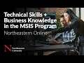 Technical Skills Business Knowledge in the Online MS in Information Systems Northeastern Online