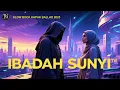 Lagu IBADAH SUNYI  (SLOW ROCK KAPAK BALLAD 2025)