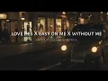 Download Lagu Love Lies x Easy on me x Without Me Mashup (Cinematic Vidio|Lyrics|Reverd)
