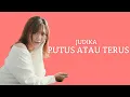 Download Lagu TAMI AULIA || JUDIKA - Putus Atau Terus (lirik)