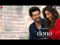 Download Lagu Dono - Full Album | Rajveer Deol, Paloma | Shankar Ehsaan Loy |Irshad Kamil