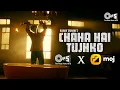 Chaha Hai Tujhko Chahunga Hardam X  MOJ Mashup | Pearl V Puri, Sanjeeda Shaikh | Sanjeev Rathod