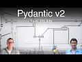 Pydantic v2 - The Plan