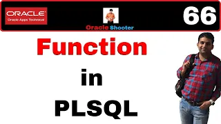 Apps Technical 66 Function in PLSQL Use of Function Syntax of Function Types of Function