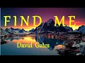 Download Lagu FIND ME -  DAVID GATES lyrics (HD)