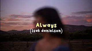 Download Isak danielson - Always (lyrics) MP3