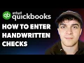 How to Enter Handwritten Checks in Quickbooks Online Full 2025 Guide