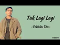 Download Lagu Febinda Tito - Tak Lagi Lagi | Lirik Lagu