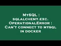 MySQL sqlalchemy exc OperationalError Can t connect to mysql in docker