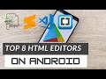 Top 8 HTML Code editors for Android HTML Editors on Android Best Code editor