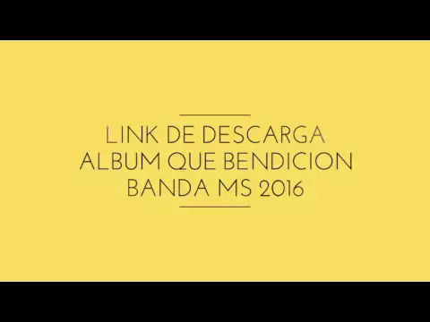 Download MP3 Banda Ms Album Que Bendicion link!! Descargar disco completo 2016