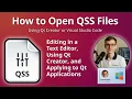 How to Open QSS Files Qt Style Sheet
