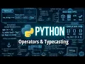 operators and typecasting python for beginners