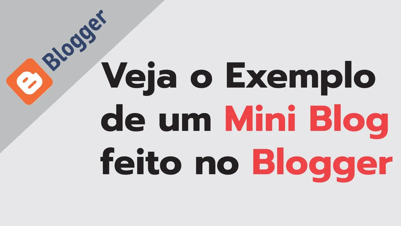 Como Criar um Mini Blog Simples com Blogger