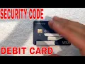 Where Is Security Code On Debit Card