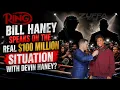 Bill Haney Speaks on the Real 100 Million Situation with Devin Haney