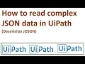 UiPath Tutorial For Beginners JSON Parsing
