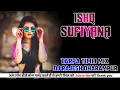 Lagu ISHQ SUFIYANA   -‼️ TARPA TIMLI MIX‼️-   (QUEEN SOUND GANVA)  DJ RAJESH DHARAMPUR