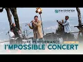 [LIVE] PERFORMANCE I'MPOSSIBLE CONCERT - Chapter 0.1