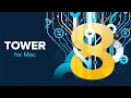 Tower 8 for Mac - Next-Level Branching